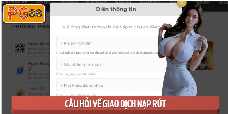 FAQ về quá trình nạp rút